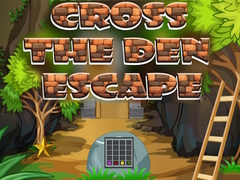 Juego Cross The Den Escape