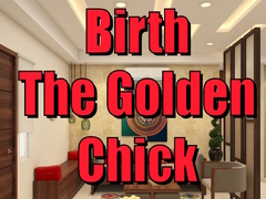 Juego Birth the Golden Chick