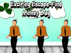 Juego Exciting Escape Find Money Bag