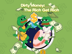 Juego Dirty Money: The Rich Get Rich