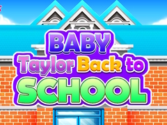 Juego Baby Taylor Back To School