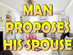 Juego Man Proposes His Spouse