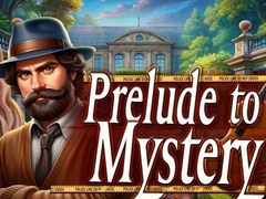 Juego Prelude to Mystery
