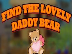 Juego Find the Lovely Daddy Bear