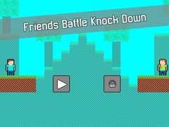 Juego Friends Battle Knock Down