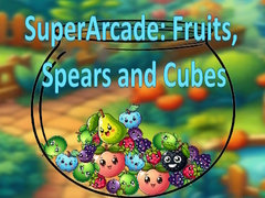 Juego SuperArcade: Fruits, Spears and Cubes