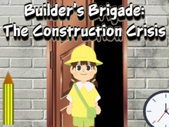 Juego Builder’s Brigade: The Construction Crisis