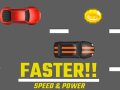 Juego Faster!! Speed & Power