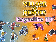 Juego Village of Heroes: Roguelike TD
