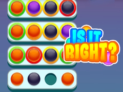 Juego Is it right?