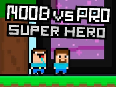 Juego Noob vs Pro Super Hero