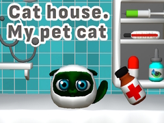 Juego Cat House. My Pet Cat