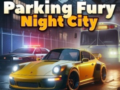 Juego Parking Fury 3D: Night City