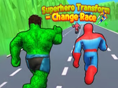 Juego Superhero Transform - Change Race