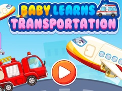 Juego Baby Learns Transportation