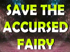 Juego Save The Accursed Fairy