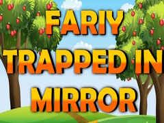Juego Fairy Trapped in Mirror 