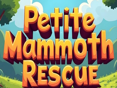 Juego Petite Mammoth Rescue