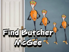 Juego Find Butcher McGee