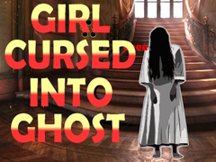 Juego Girl Cursed into Ghost