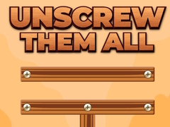 Juego Unscrew Them All