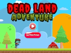 Juego Dead Land Adventure