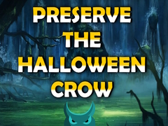 Juego Preserve the Halloween Crow
