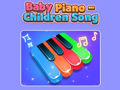 Juego Baby Piano - Children Song 