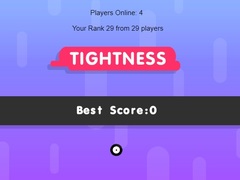 Juego Tightness
