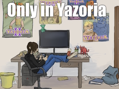 Juego Only in Yazoria