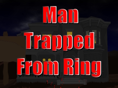 Juego Man Trapped from Ring