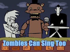 Juego Zombies Can Sing Too