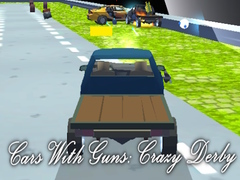 Juego Cars With Guns: Crazy Derby