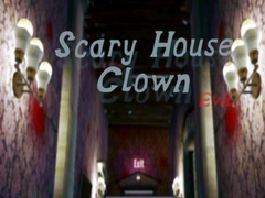 Juego Scary House Clown Evil