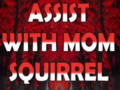 Juego Assist with Mom Squirrel