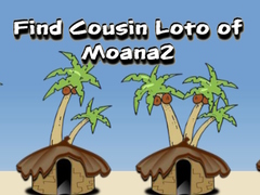 Juego Find Cousin Loto of Moana2