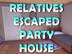Juego Relatives Escaped Party House