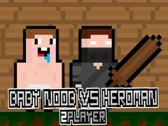 Juego Baby Noob vs Heroman 2 Player