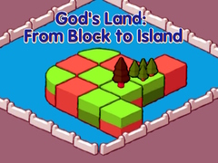 Juego God's Land: From Block to Island
