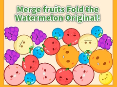 Juego Merge fruits Fold the Watermelon Original!