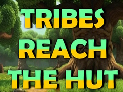 Juego Tribes Reach The Hut
