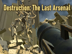 Juego Destruction: The Last Arsenal