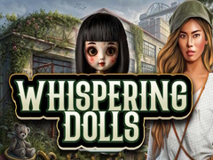 Juego Whispering Dolls