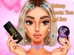 Juego Makeup Trends: Then And Now