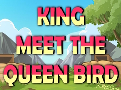 Juego King Meet The Queen Bird
