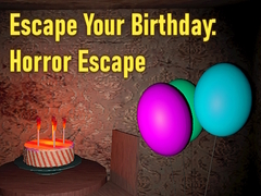 Juego Escape Your Birthday: Horror Escape