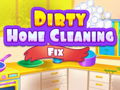 Juego Dirty Home Cleaning Fix