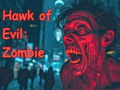 Juego Hawk of Evil: Zombie