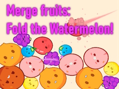 Juego Merge fruits: Fold the Watermelon!