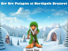 Juego Brr Brr Patapim at Northpole Brainrot